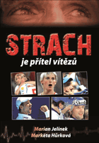 Strach je přítel vítězů