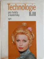 Technologie II a III - pro holiče a kadeřníky,