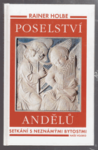 Poselství andělů Setkání s neznámými bytostmi