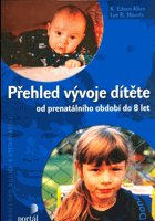 Přehled vývoje dítěte - od prenatálního období do 8 let