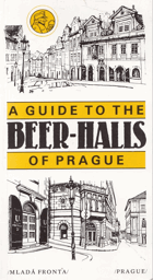 A Guide to the Beer-Halls of Prague