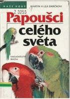 Papoušci celého světa