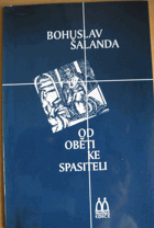 Od oběti ke spasiteli