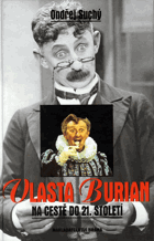 Vlasta Burian - na cestě do 21. století