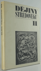 Dějiny středověku II. Světové dějiny ; sv. 3