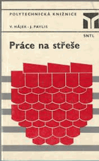 Práce na střeše