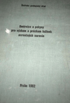 Směrnice pro výzkum ložisek nerostných surovin VČ. PŘÍLOH