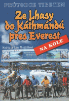 Ze Lhasy do Káthmándú přes Everest - Na kole