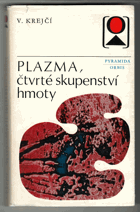 Plazma, čtvrté skupenství hmoty