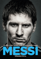 Messi - Chlapec, který chodil všude pozdě (a dnes je první)