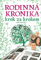 Rodinná kronika krok za krokem
