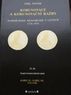 5SVAZKŮ Korunovace a korunovační ražby I - V. Habsburské monarchie v letech 1526-1918