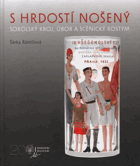S hrdostí nošený-Sokol