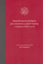Stejnokrojové předpisy pro četnictvo a jejich změny v letech 1918-1945
