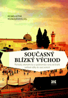 Současný Blízký východ - politický, ekonomický a společenský vývoj od druhé světové ...