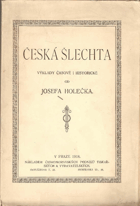 Česká šlechta Výklady časové i historické