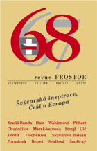 revue Prostor č. 67/68 Švýcarská inspirace, Češi a Evropa
