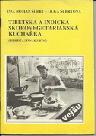 Tibetská a indická skorovegetariánská kuchařka