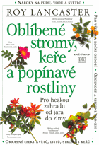 Oblíbené stromy, keře a popínavé rostliny - pro hezkou zahradu od jara do zimy