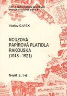 Nouzová papírová platidla Rakouska (1918-1921) I - VI