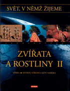 Svět, v němž žijeme, Zvířata a rostliny II
