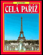 Celá Paříž. 170 barevných ilustrací