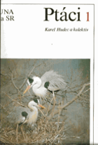 Ptáci - Aves. Díl 1