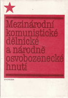 Mezinárodní komunistické, dělnické a národně osvobozenecké hnutí 60-80. léta 18.století ...