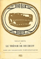Le trésor de Duchcov dans les collections tchécoslovaques. Duchcovský poklad v ...