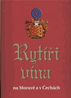 Rytíři vína na Moravě a v Čechách
