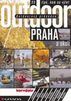 Outdoor - Praha a okolí - 55 tipů, kam na výlet