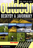 Beskydy a Javorníky - 30 tipů, kam na výlet