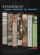 Evidence! - Europe reflected in archives. Bergen, the City Archives of Bergen ; Bologna, the ...