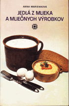 Jedlá z mlieka a mliečnych výrobkov