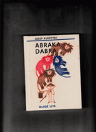 Abraka dabra - malá kúzelnícka učebnica