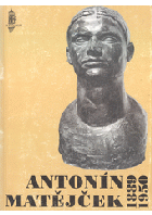 Antonín Matějček 1889-1950
