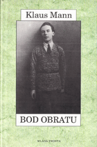 BOD OBRATU Zpráva o jednom životě DECENTNĚ ZATRHÁVÁNO FIXOU