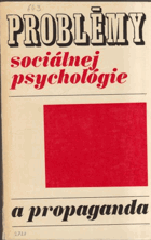 Problémy sociálnej psychológie a propaganda