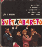 Svet kabaretu - kapitoly z histórie a prítomnosti europskeho kabaretu