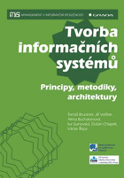 Tvorba informačních systémů - principy, metodiky, architektury