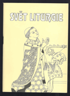 Svět liturgie - slovník základní církevní terminologie