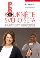 Prokoukněte svého šéfa. Praktický průvodce