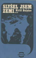 Slyšel jsem zemi