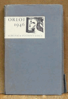 Orloj. Literární a umělecký almanach Pourovy edice narok 1946