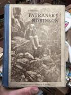 Tatranský Robinson - povídka z 1. polovice 19. století TATRY