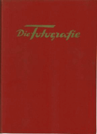 Die Fotografie. Monatschrift für das Gesamtgebiet der Fotografie. Monatsschrift für ...