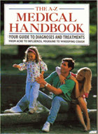 A-Z medical handbook - your guide to diagnoses and treatments