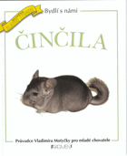 Činčila - průvodce Vladimíra Motyčky pro mladé chovatele