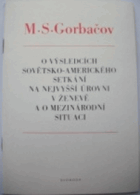 O výsledcích sovětsko-amerického setkání na nejvyšší úrovni v Ženevě a o mezinárodní ...