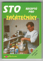 Sto receptů pro začátečníky - učíme se vařit